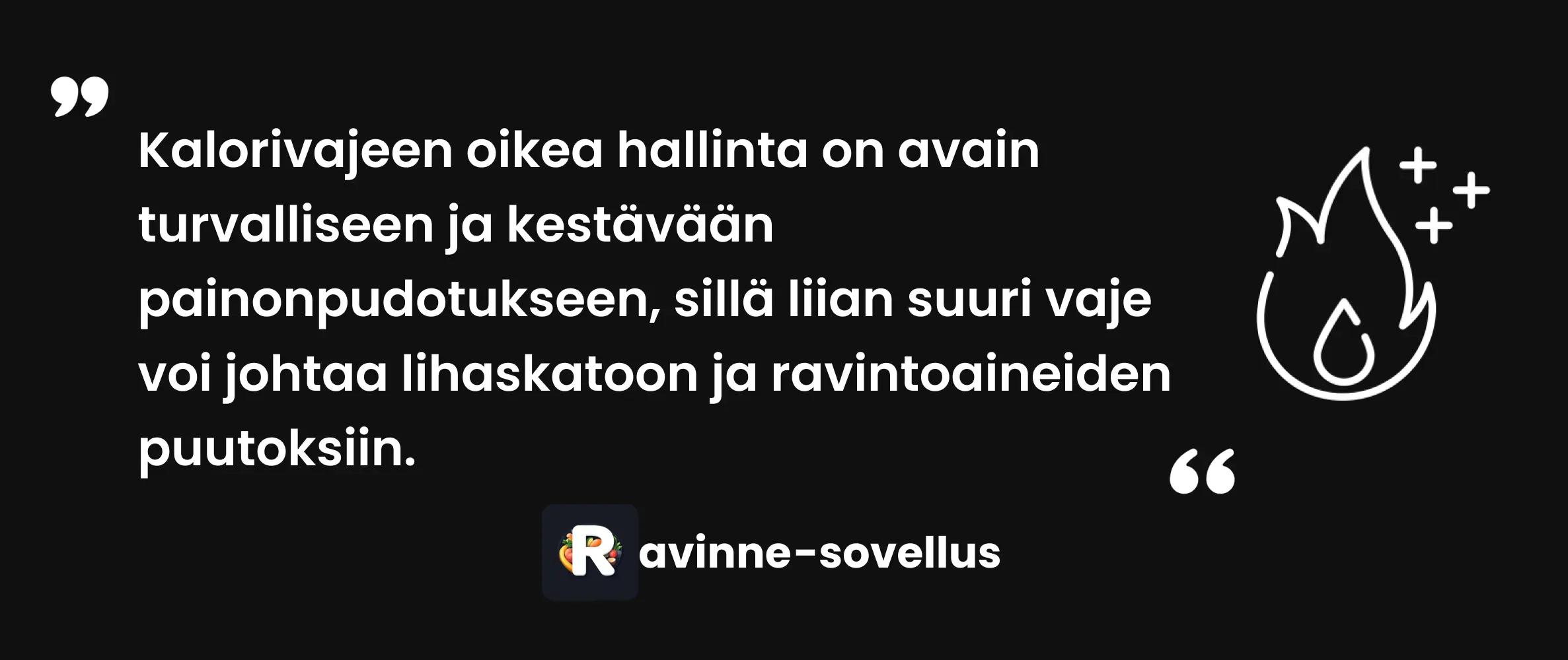 Kalorivajeen oikea hallinta on avain turvalliseen ja kestävään painonpudotukseen, sillä liian suuri vaje voi johtaa lihaskatoon ja ravintoaineiden puutoksiin.