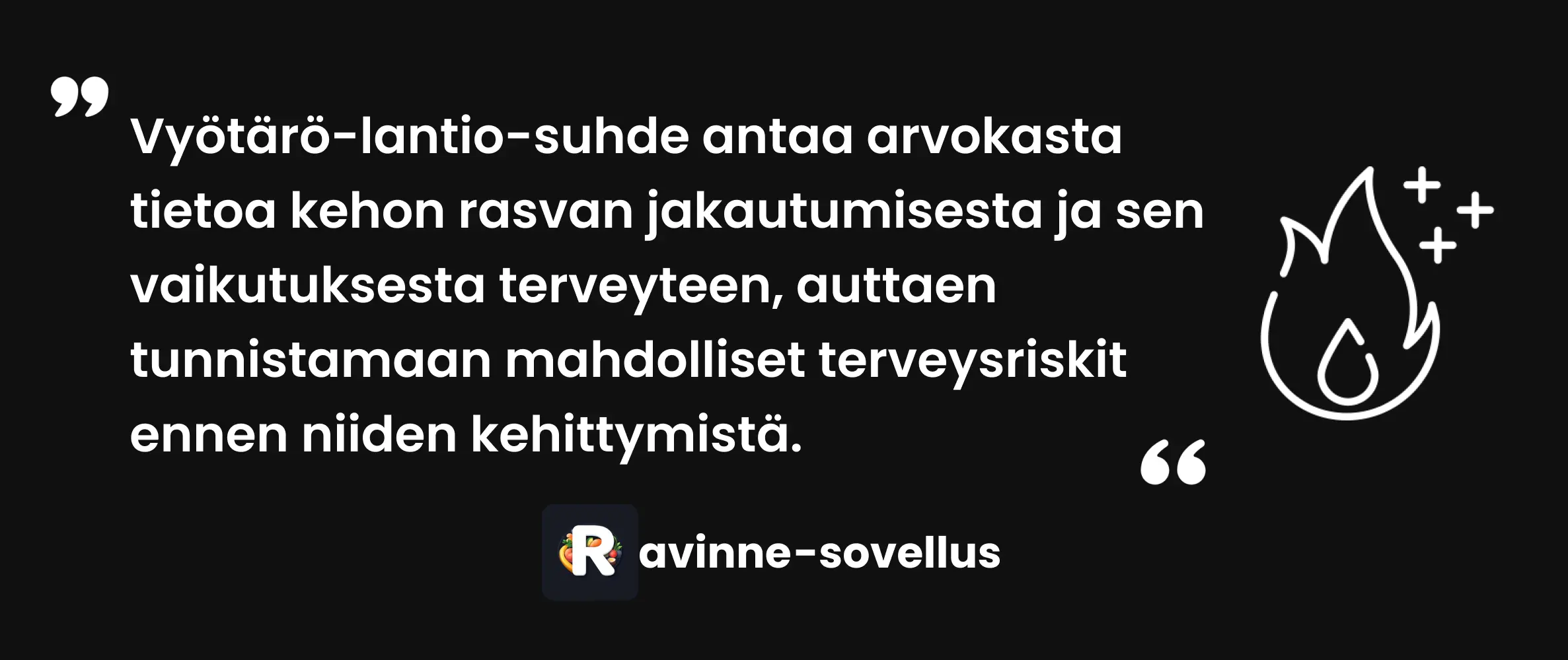 Vyötärö-lantio-suhde antaa arvokasta tietoa kehon rasvan jakautumisesta ja sen vaikutuksesta terveyteen, auttaen tunnistamaan mahdolliset terveysriskit ennen niiden kehittymistä.