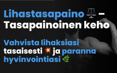 Lihastasapaino: Miksi koko keho kannattaa treenata tasapainoisesti?